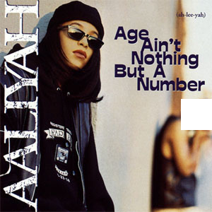 Age Ain't Nothing But A Number